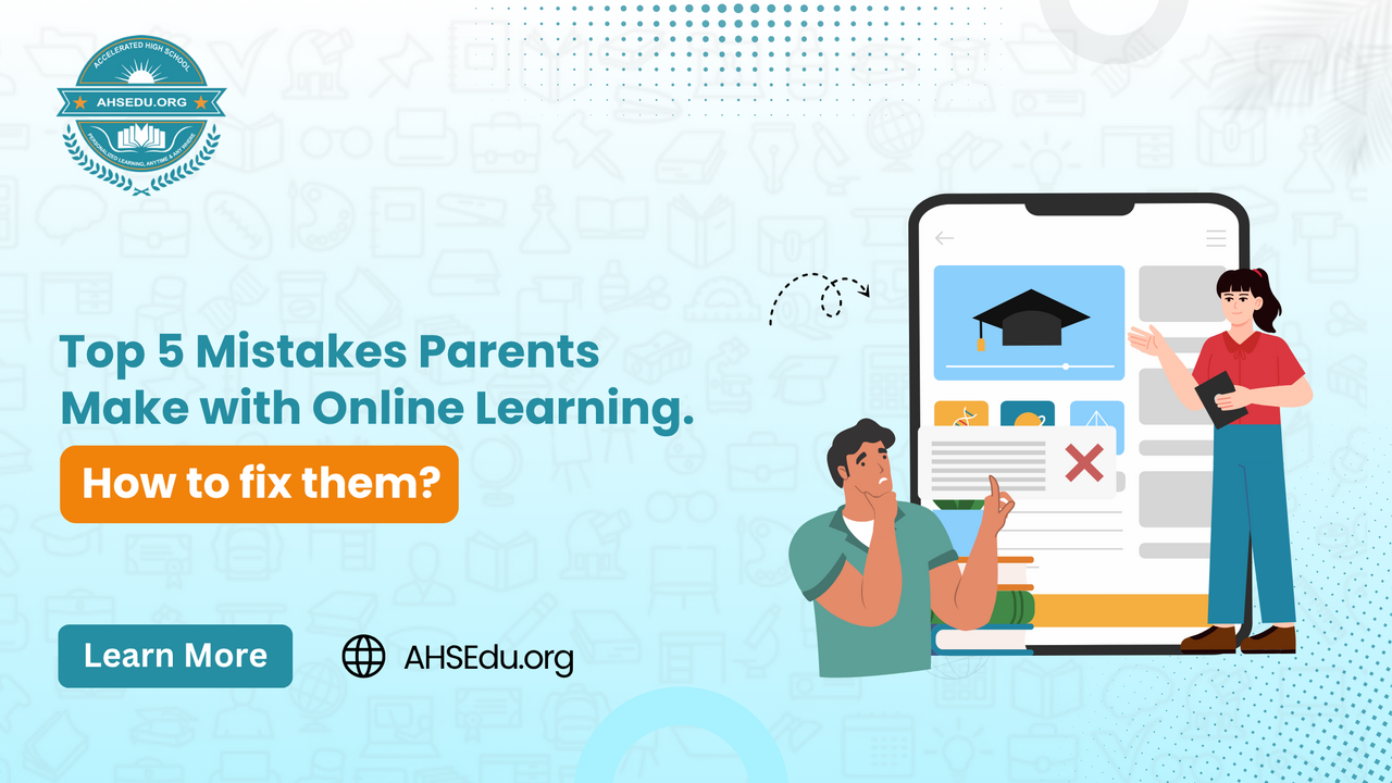 Top 5 Mistakes Parents Make with Online Learning And How to Fix Them ?