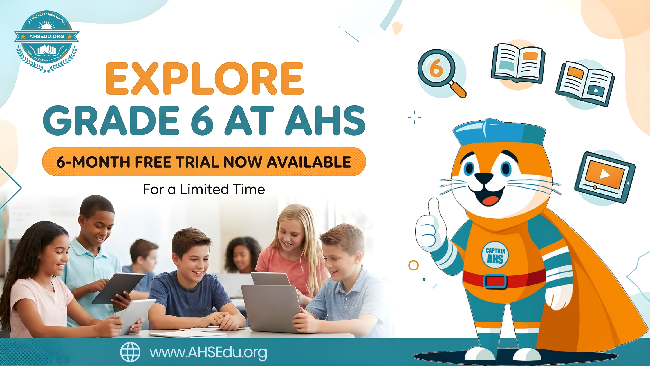 Explore Grade 6 at AHS: 6-Month Free Trial Now Available for a Limited Time